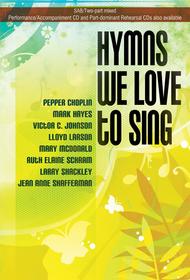 Hymns We Love to Sing Sheet Music by Pepper Choplin