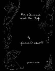 The Old Maid and the Thief Sheet Music by Gian Carlo Menotti