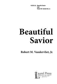 Beautiful Savior - SAB Sheet Music by Robert M. Vandervliet