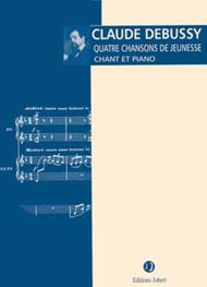 Chansons De Jeunesse (4) Sheet Music by Claude Debussy