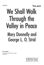 We Shall Walk Through the Valley in Peace Sheet Music by Mary Donnelly