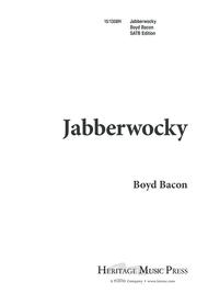 Jabberwocky Sheet Music by Boyd Bacon