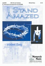 I Stand Amazed Sheet Music by Michael Sharp