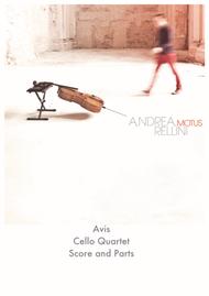 Avis (Cello Quartet) Sheet Music by Andrea Rellini