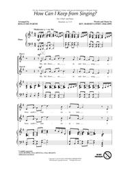 How Can I Keep From Singing Sheet Music by Rollo Dilworth