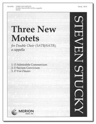 Three New Motets Sheet Music by Steven Stucky