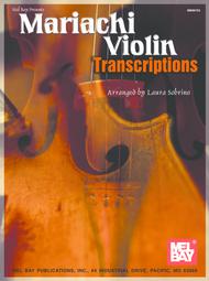 Mariachi Violin Transcriptions Sheet Music by Laura Sobrino