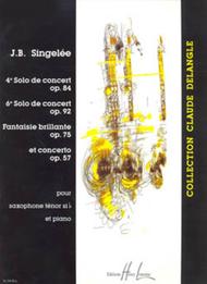 4eme et 6eme Solos de concert / Fantaisie brillante / Concerto Op. 57 Sheet Music by Jean-Baptiste Singelee