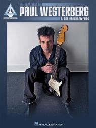 The Very Best of Paul Westerberg & The Replacements Sheet Music by Paul Westerberg