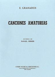 Granados: Canciones Amatorias Sheet Music by Enrique Granados