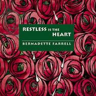 Restless Is the Heart Sheet Music by Bernadette Farrell