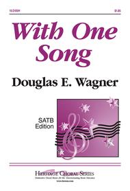 With One Song Sheet Music by Douglas E. Wagner