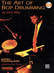 The Art of Bop Drumming Sheet Music by John Riley