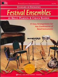 Standard of Excellence: Festival Ensembles-Piano/Guitar Sheet Music by Bruce Pearson