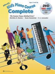 Alfred's Kid's Piano Course Complete Sheet Music by Christine H. Barden