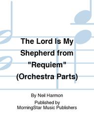 The Lord Is My Shepherd from Requiem (Orchestra Parts) Sheet Music by Neil Harmon