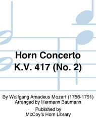 Horn Concerto K.V. 417 (No. 2) Sheet Music by Wolfgang Amadeus Mozart