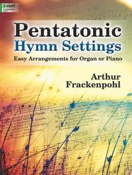 Pentatonic Hymn Settings Sheet Music by Arthur Frackenpohl