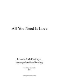 All You Need Is Love - String Chamber Orchestra - minimum 9 players - intermediate to professional ensemble Sheet Music by The Beatles