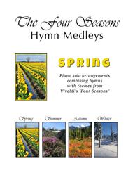 "Spring" - The Four Seasons Hymn Medleys Collection (3 Piano Solos) Sheet Music by Antonio Vivaldi