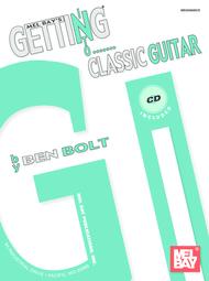 Getting into Classic Guitar Sheet Music by Ben Bolt
