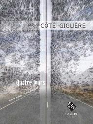 Quatre jours Sheet Music by Renaud Cote-Giguere