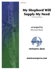 My Shepherd Will Supply My Need (Flute) Sheet Music by American Folk Song