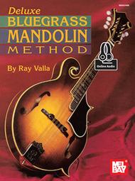 Deluxe Bluegrass Mandolin Method Sheet Music by Ray Valla