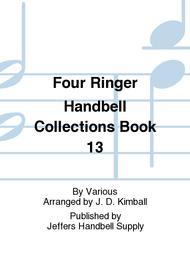 Four Ringer Handbell Collections Book 13 Sheet Music by Various