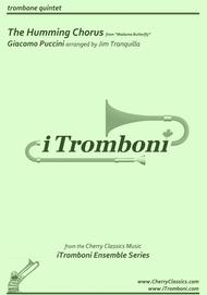 The Humming Chorus from Madama Butterfly for Trombone Quintet Sheet Music by Giacomo Puccini