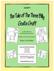 "The Tale of the Three Billy Goats Gruff" - Script Sheet Music by Betsy Lee Bailey