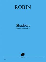 Quatuor a cordes No. 3 Shadows Sheet Music by Yann Robin