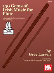 150 Gems of Irish Music for Flute Sheet Music by Grey E. Larsen