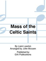 Mass of the Celtic Saints Sheet Music by Liam Lawton