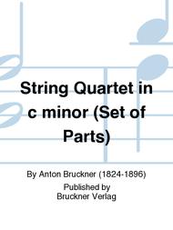 String Quartet in c minor (Set of Parts) Sheet Music by Anton Bruckner