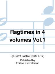 Ragtimes in 4 volumes Vol. 1 Sheet Music by Scott Joplin