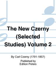 The New Czerny (Selected Studies) Volume 2 Sheet Music by Carl Czerny