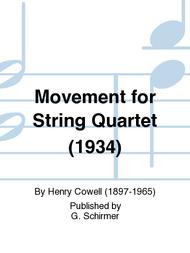 Movement for String Quartet (1934) Sheet Music by Henry Cowell