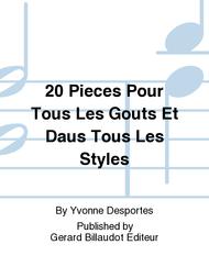 20 Pieces Pour Tous Les Gouts Et Daus Tous Les Styles Sheet Music by Yvonne Desportes
