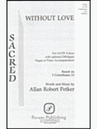Without Love Sheet Music by Allan Robert Petker