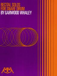 Recital Solos for Snare Drum Sheet Music by Garwood Whaley