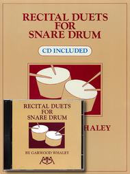 Recital Duets for Snare Drum (CD Included) Sheet Music by Garwood Whaley