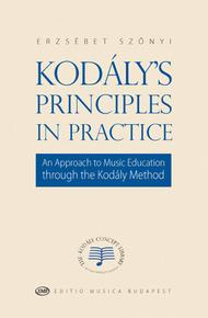 Kodaly's Principles in Practice Sheet Music by Zoltan Kodaly