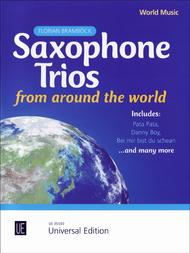 Saxophone Trios From Around The World Sheet Music by Florian Brambock
