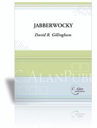 Jabberwocky (score & 1 part) Sheet Music by David Gillingham