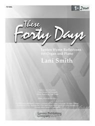 These Forty Days Sheet Music by Lani Smith