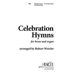 Celebration Hymns Sheet Music by Robert Wetzler