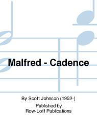 Malfred - Cadence Sheet Music by Scott Johnson