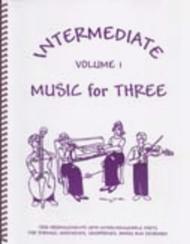 Intermediate Music for Three