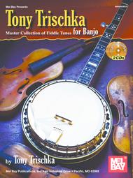 Tony Trischka Master Collection of Fiddle Tunes for Banjo Sheet Music by Tony Trischka